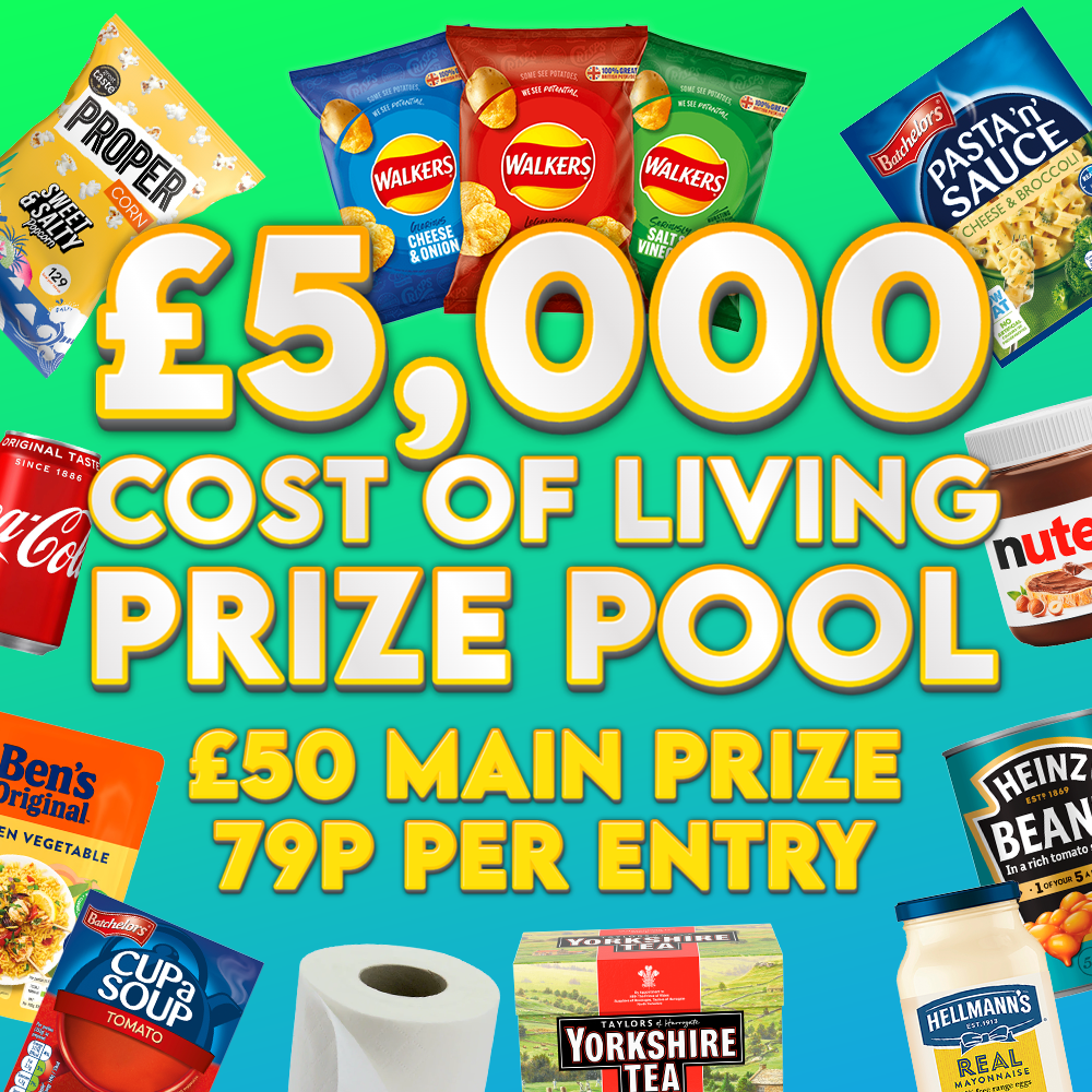 £5,000 COST OF LIVING PRIZE POOL – £50 MAIN PRIZE